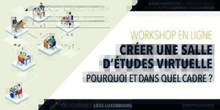 Workshop – Créer une salle d’études virtuelle – 23 mars Workshop – Créer une salle d’études virtuelle – 23 mars